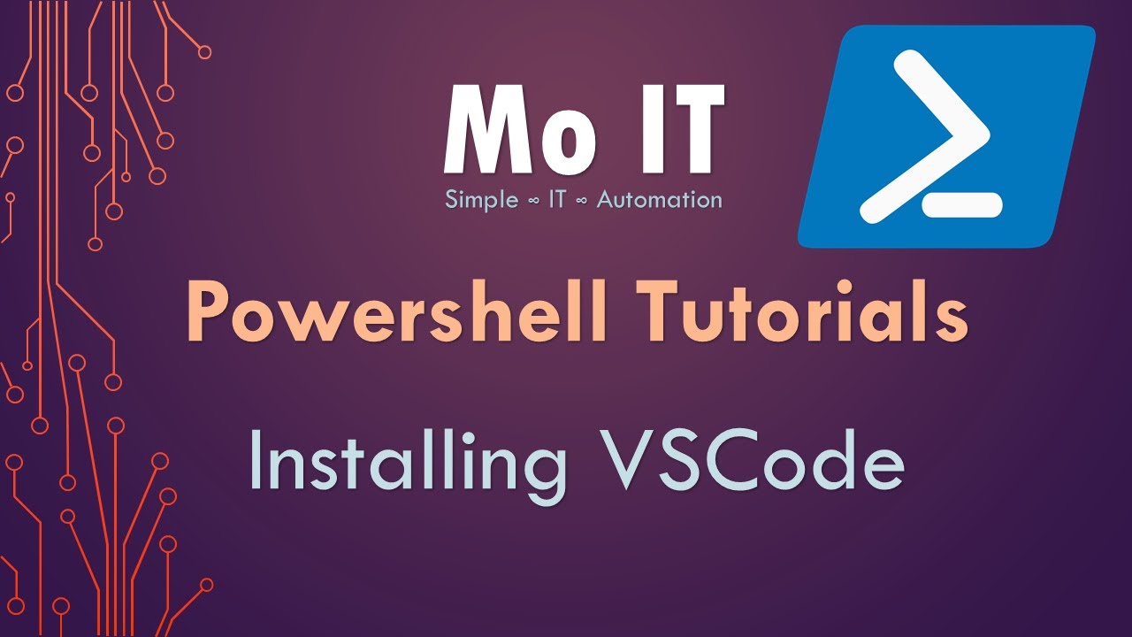 Powershell Tutorials - Installing VSCode
