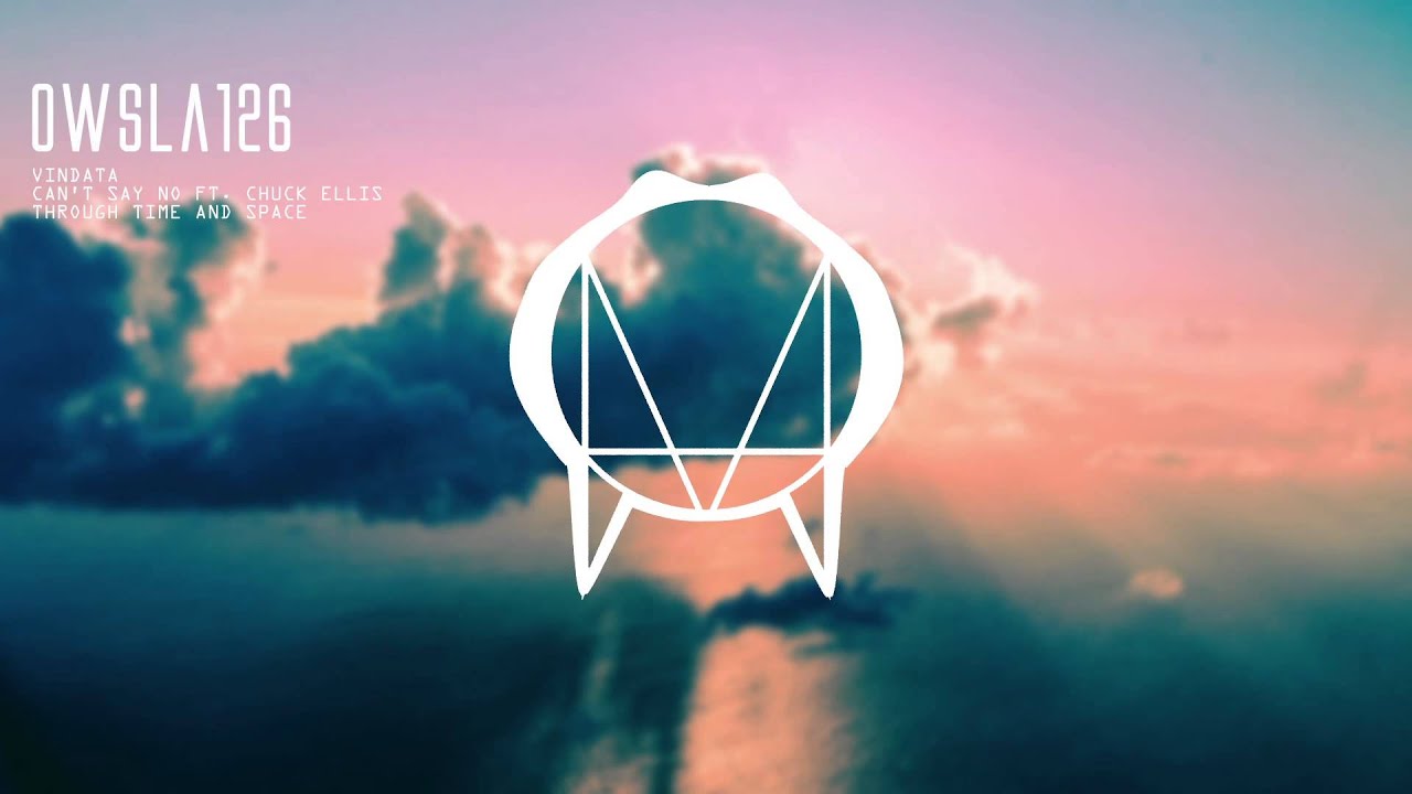 Vindata - Can't Say No (feat. Chuck Ellis)
