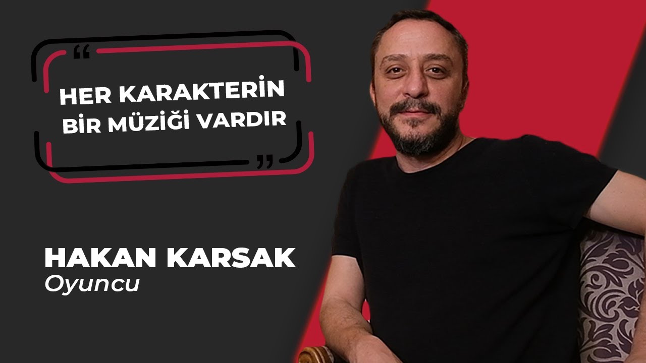 Беседа с уважаемым актером турецкого кино, Хаканом Карсаком:  мечты и многое другое