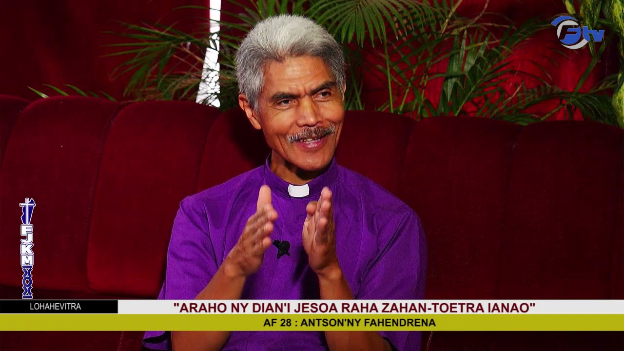 ANTSON'NY FAHENDRENA 28 :