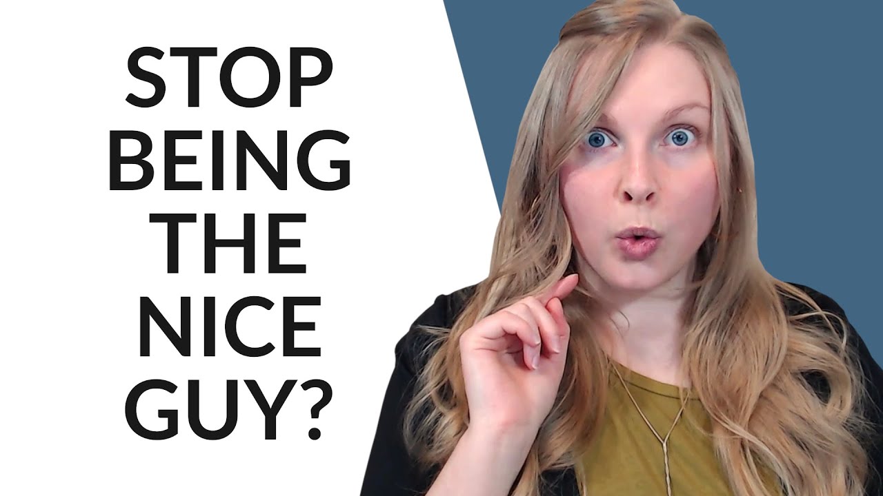 HOW TO STOP BEING “THE NICE GUY” (5 TIPS TO USE NOW!)