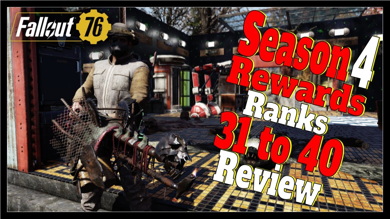 Fallout 76 Season 4 Rewards (Ranks 31 to 40) Review!