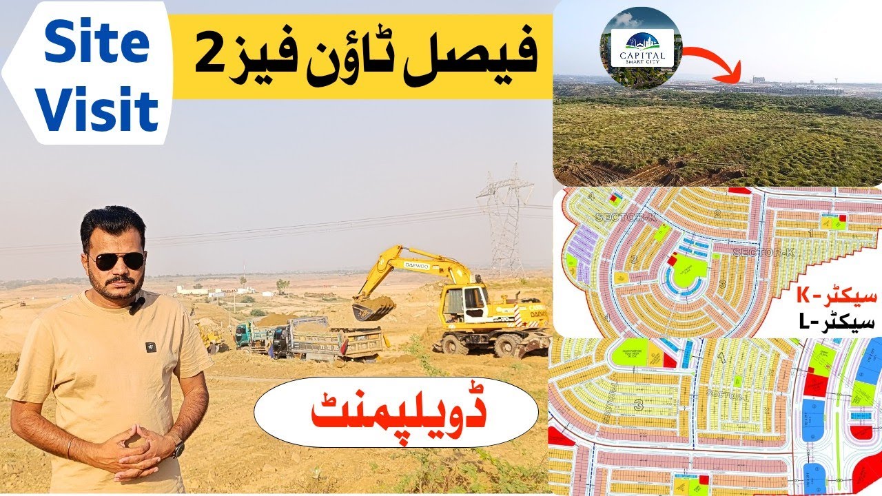 Faisal Town Phase 2 Latest Site Visit | Rapid Development in Sector K & L | Near Capital Smart City