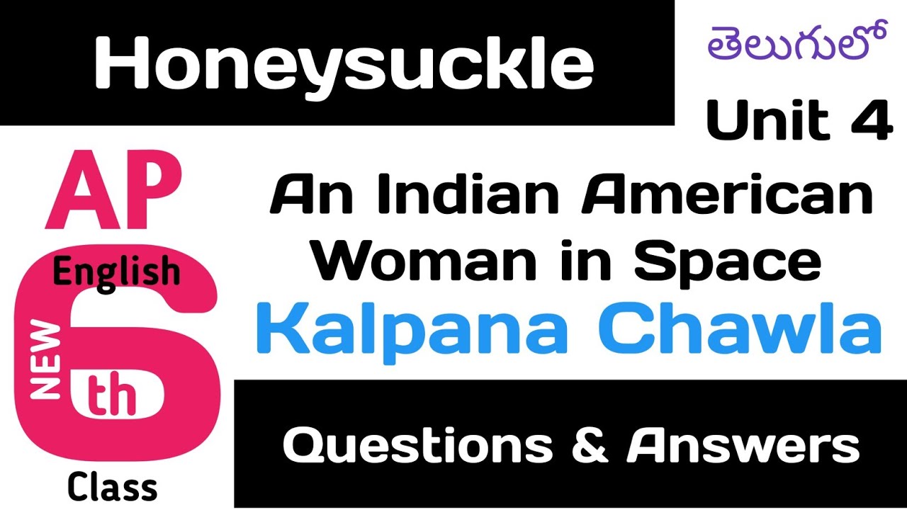 An Indian American Woman in Space Kalpana Chawla Question Answers in Telugu I Class 6 Unit 4