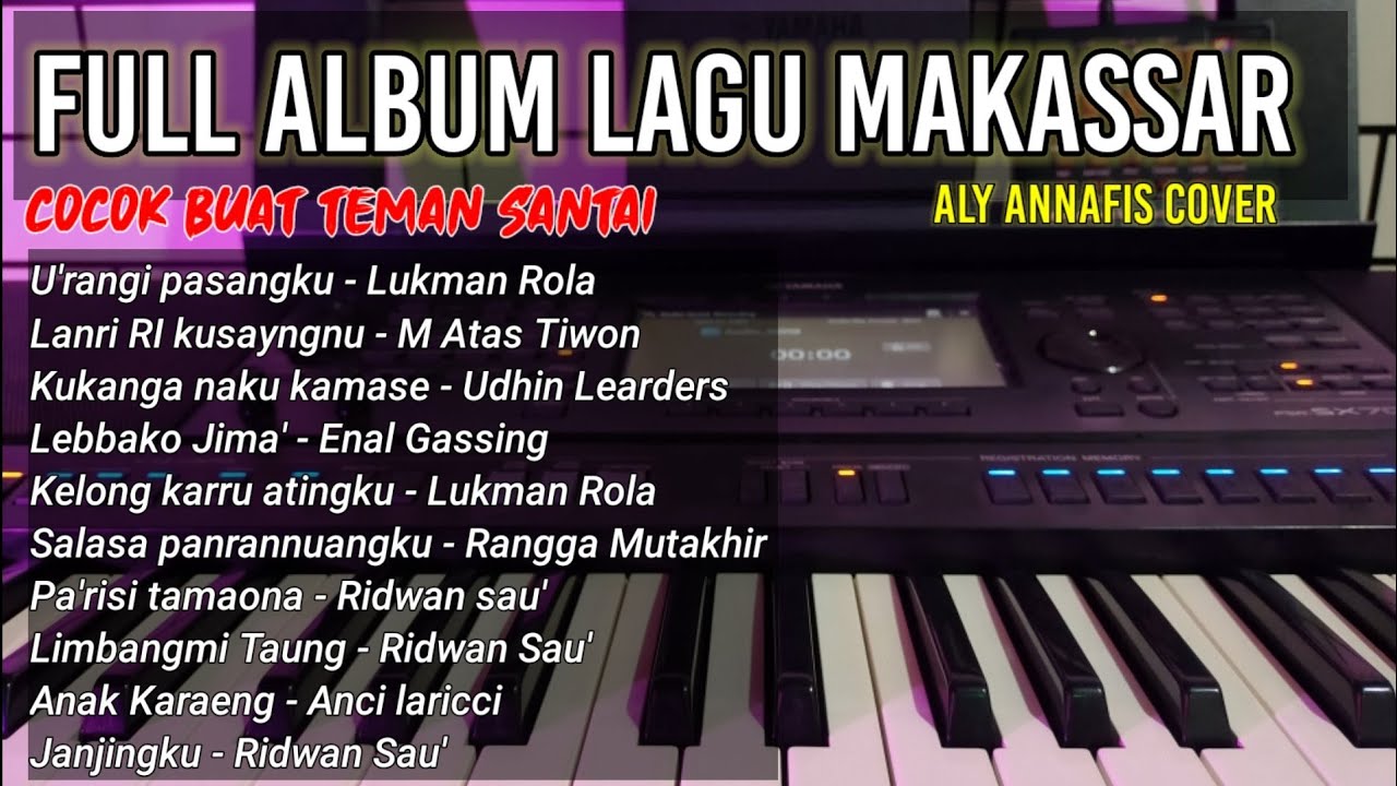 KUMPULAN LAGU MAKASSAR COCOK BUAT TEMAN SANTAI ( VOC.ALY ANNAFIZ ) TERBARU 2024