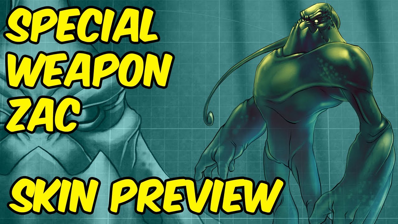 League of Legends - Special Weapon Zac Skin Spotlight Gameplay Teaser Preview