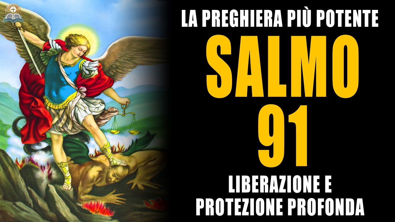 SALMO 91, La preghiera di protezione che cambia tutto | Confida nel piano di Dio