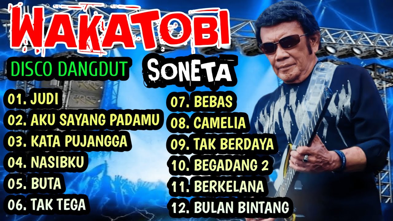 DISCO DANGDUT WAKATOBI 2025 - FULL ALBUM SONETA PILIHAN RHOMA IRAMA !!!