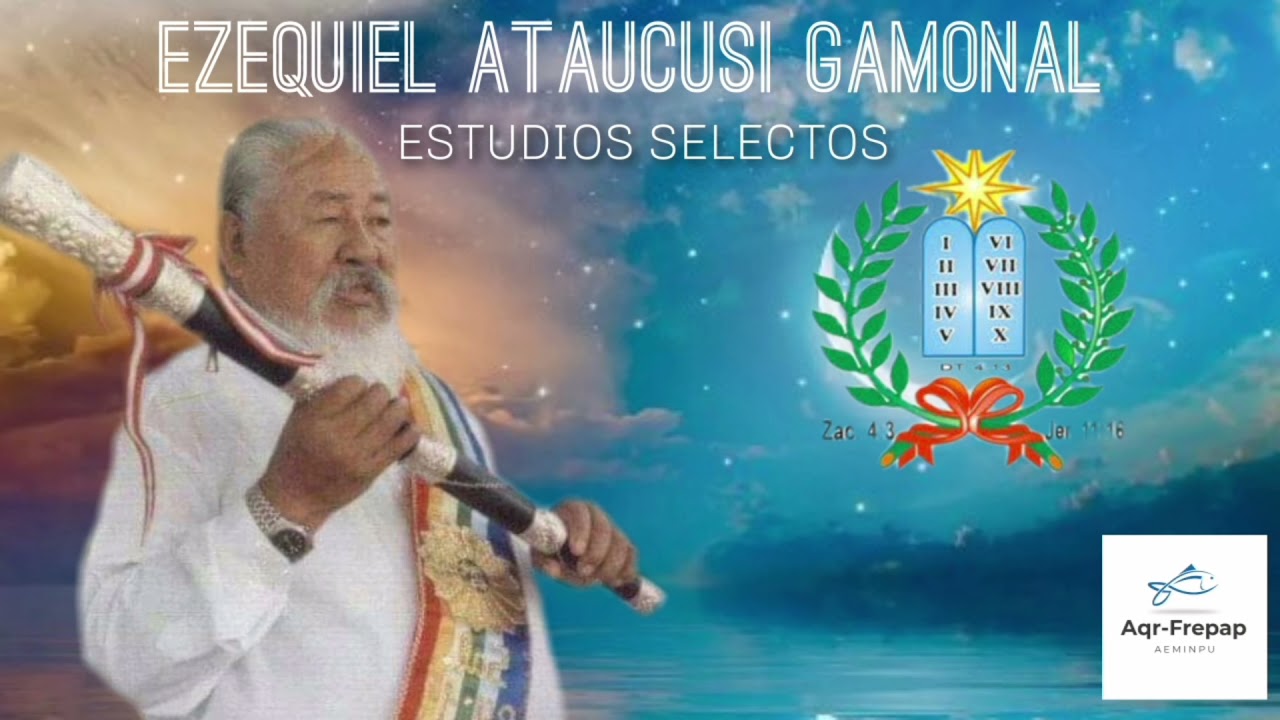 Estudios selectos del Maestro Ezequiel Ataucusi G.| Alternativas de vida