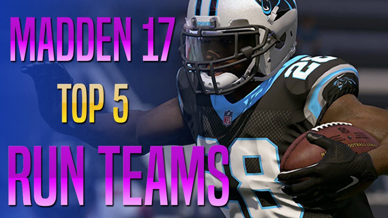 Madden 17 Tips - Top 5 Run Teams