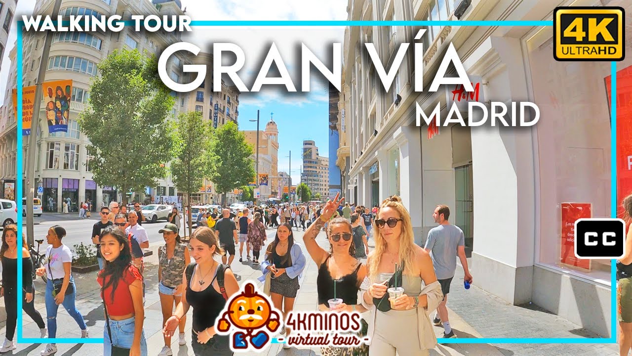 MADRID - Gran Vía - 4K (Ultra HD) Walking Virtual Tour Spain 2022