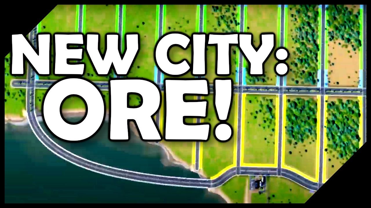 NEW CITY: ORE! | SimCity in 2021 | SimCity 5 | SimCity 2013 | SC2013 | SC13 | SC5 | BasementLetsPlay