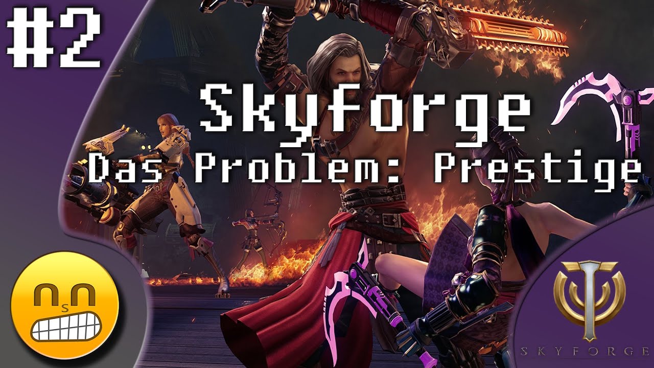 SKYFORGE (EP02) -  Das Prestige Problem (Skyforge Guide Deutsch 60FPS Ultra)