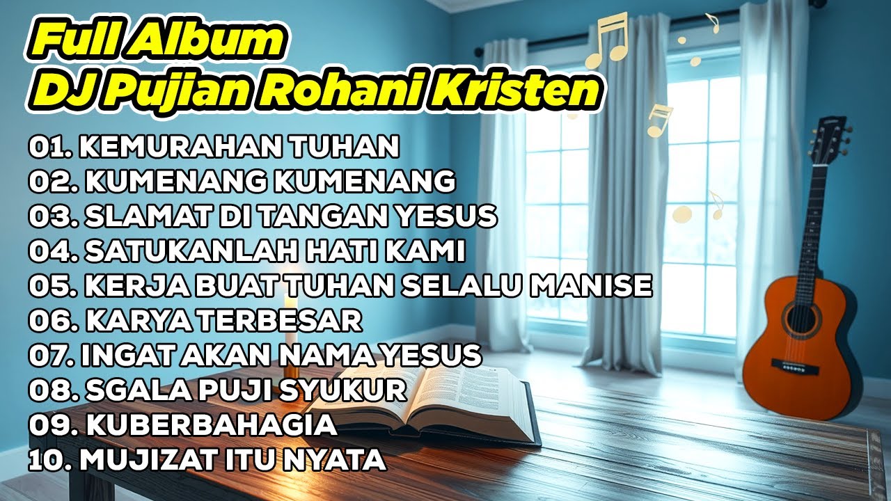 DJ REMIX PUJIAN ROHANI KRISTEN 💥 KEMURAHAN TUHAN 🔥KUMENANG KUMENANG😇 SELAMAT DI TANGAN YESUS