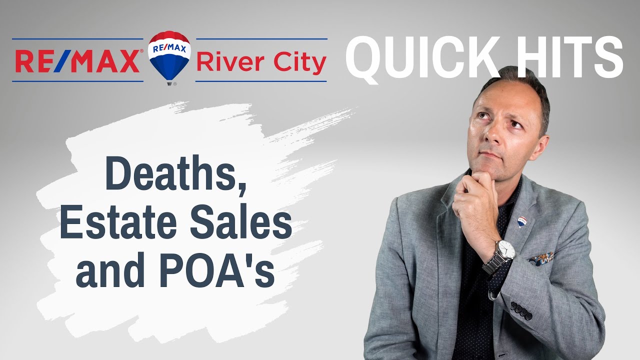 How to deal with Deaths, Estate Sales and POA real estate listings and sales in Alberta, Canada