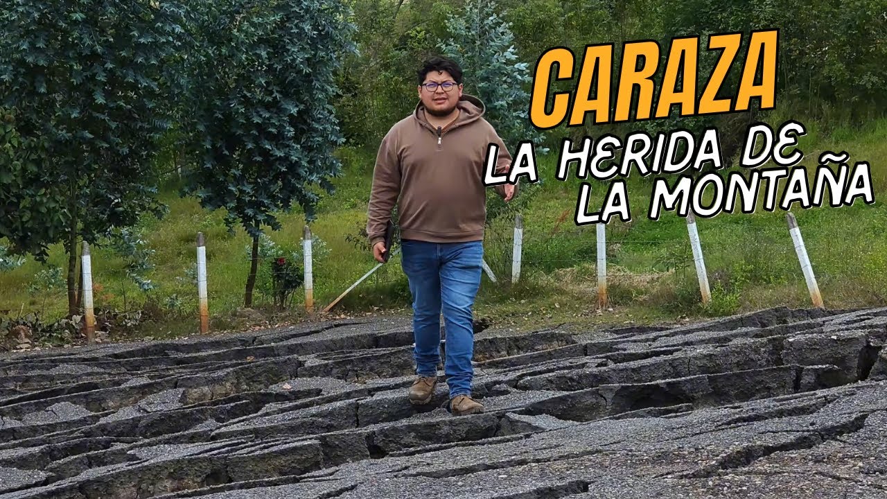 Caraza, la herida de la montaña