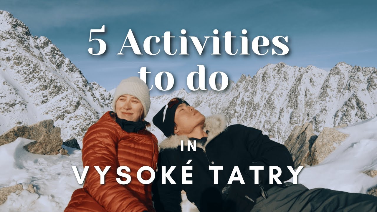 5 Unique Activities To Do In Slovakia's Vysoké Tatry | Travel Guide