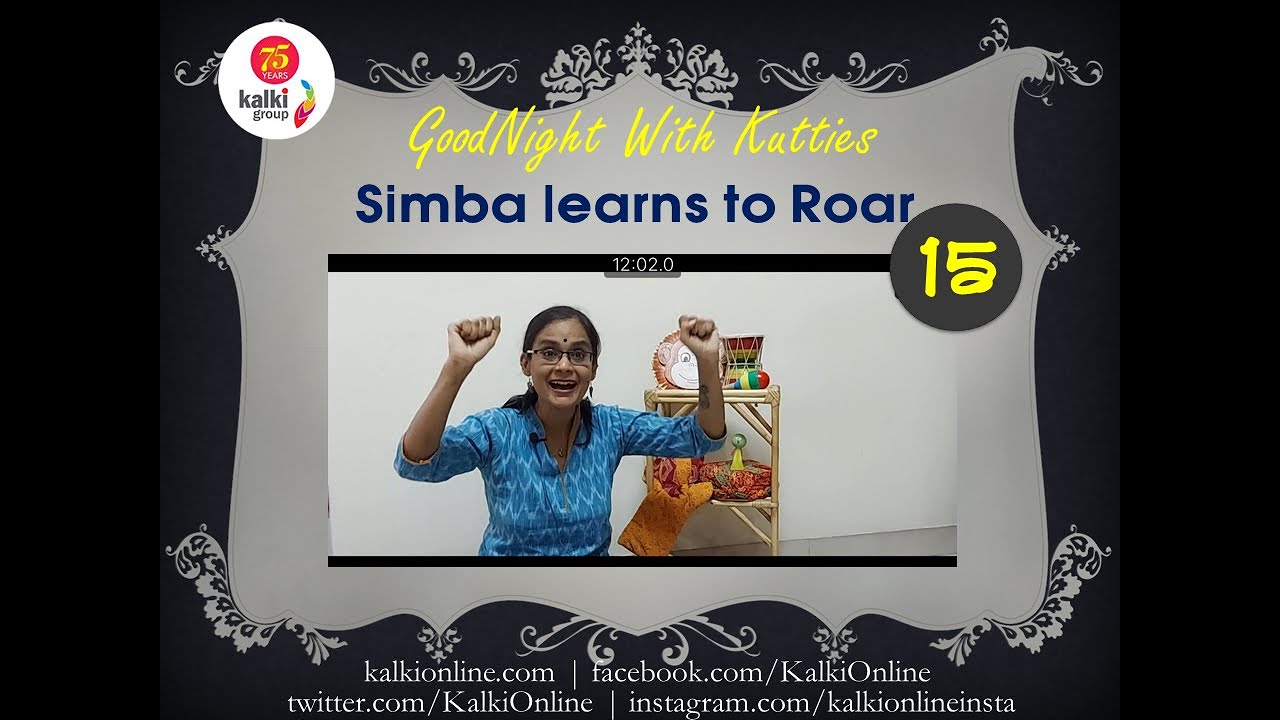 Simba learns to Roar- Story for children - Good Night with Kutties  | Kalkionline.com | #kalkionline