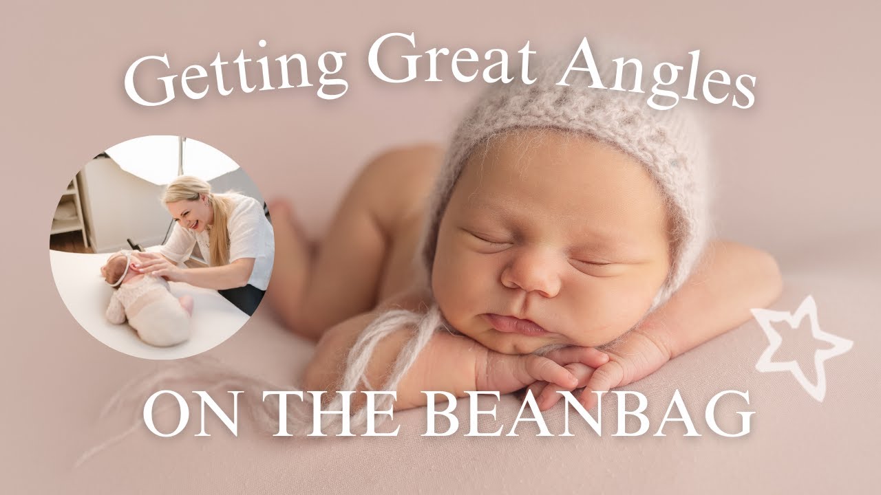 Newborn Posing | Getting GREAT angles on the beanbag