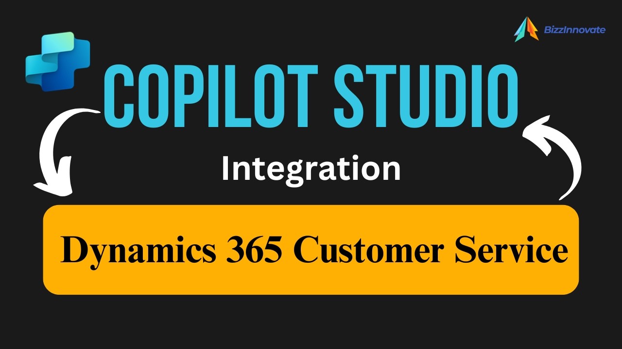 Copilot Studio With Dynamics 365 Customer Service / Contact Center