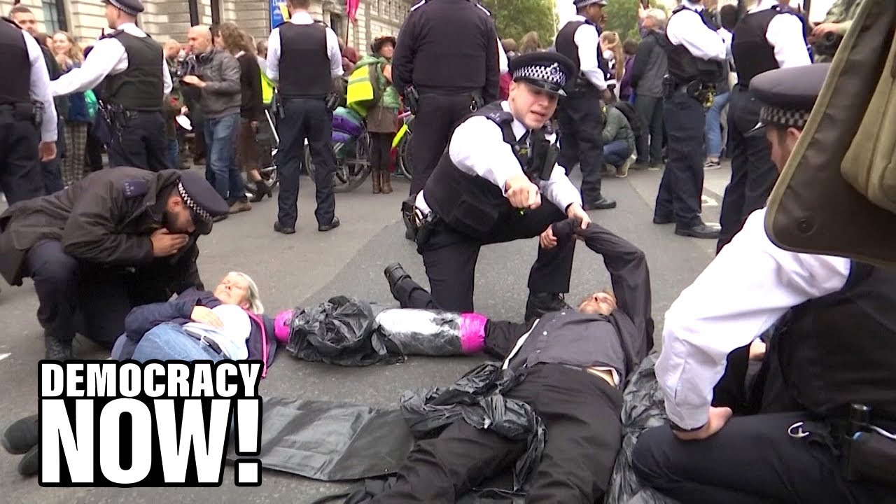 This is Not A Drill: 700+ Arrested as Extinction Rebellion Fights Climate Crisis With Direct Action