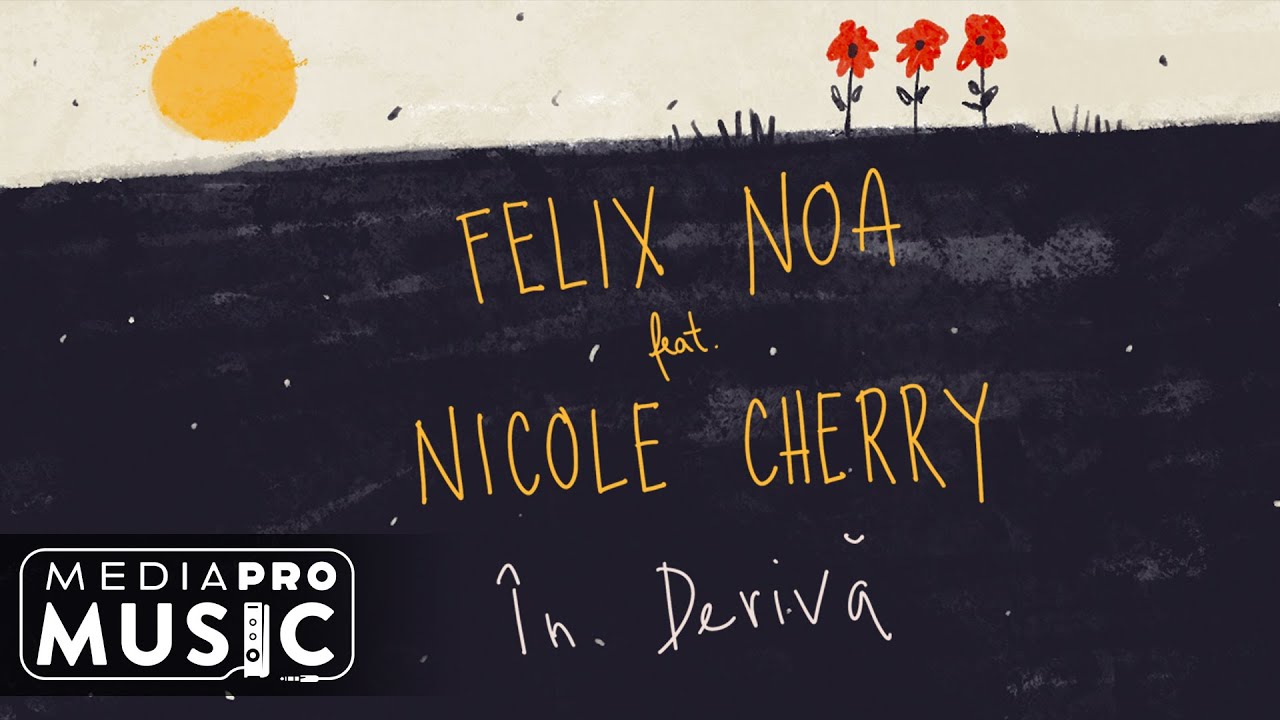Felix Noa feat. Nicole Cherry - In deriva (Official Lyric Video)