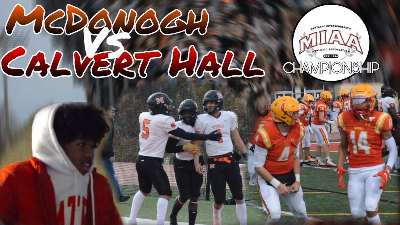 MIAA Championship Comes Down to LAST DRIVE! Calvert Hall vs. McDonogh | Full Game Highlights