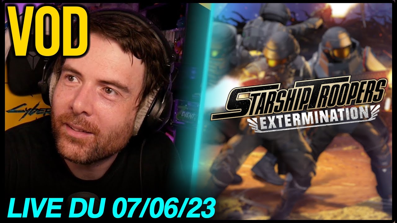 VOD - Discussions / Starship Troopers avec Trixy, Bboy et Seb - 07/06/2023