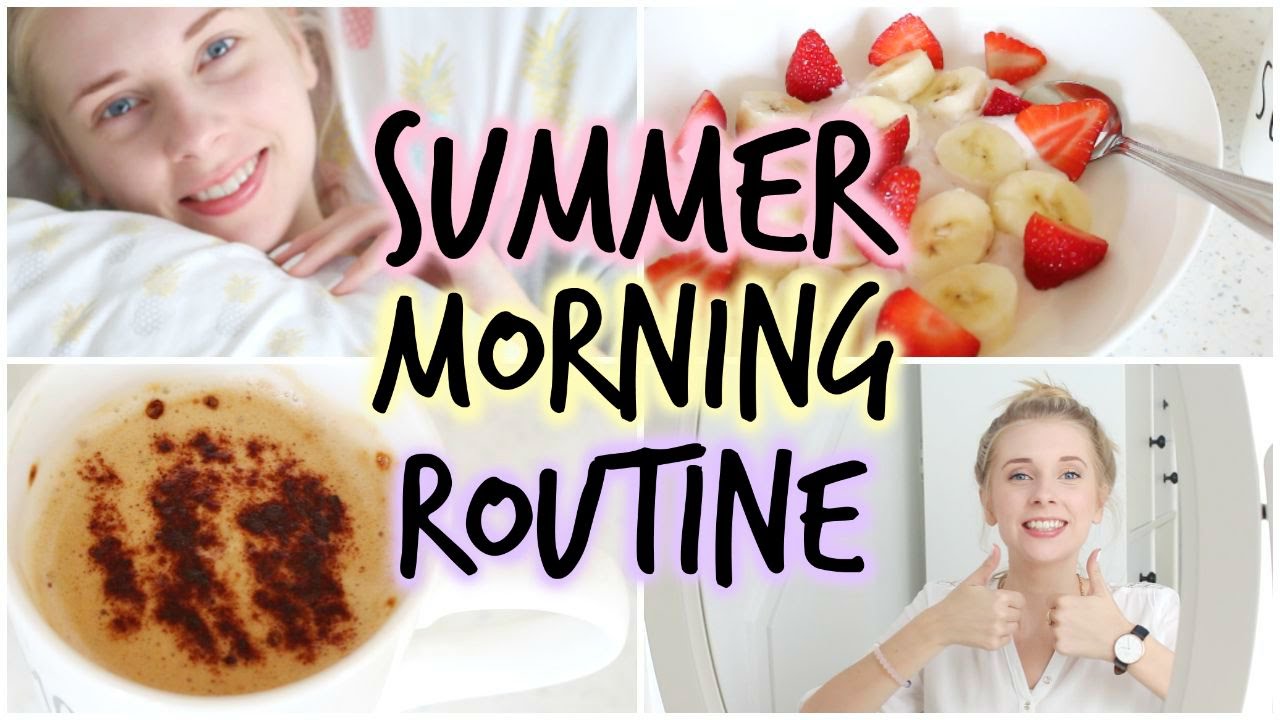 SUMMER MORNING ROUTINE
