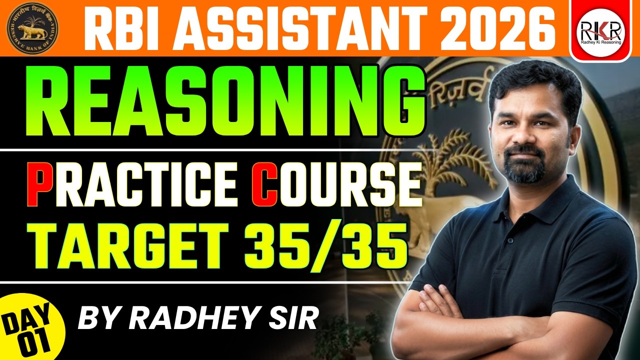 RBI Assistant 2026 | Reasoning Practice Course | Complete Practice Session | Day 01 | By Radhey Sir