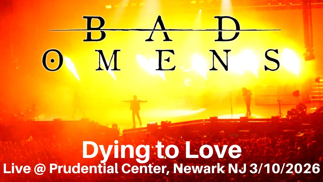 Bad Omens - Dying To Love LIVE @ Prudential Center Newark NJ 3/10/2026