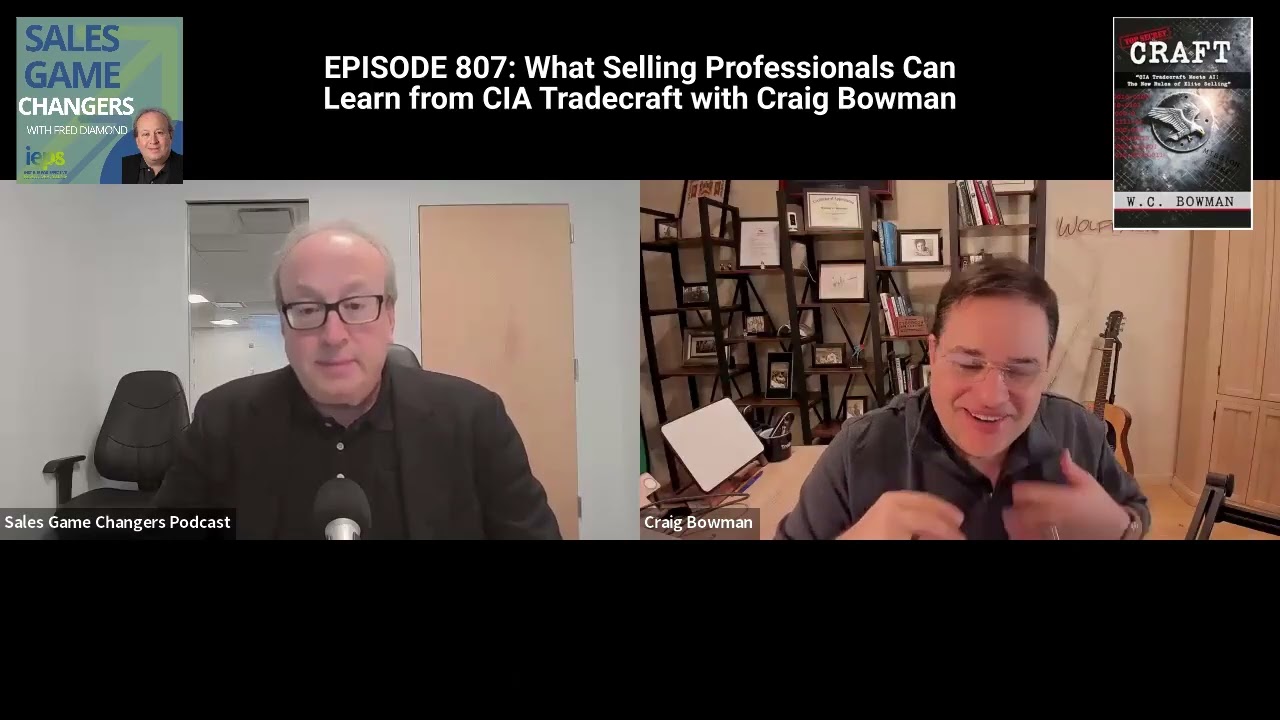 How to Sell Like a CIA Operative According to Craig Bowman