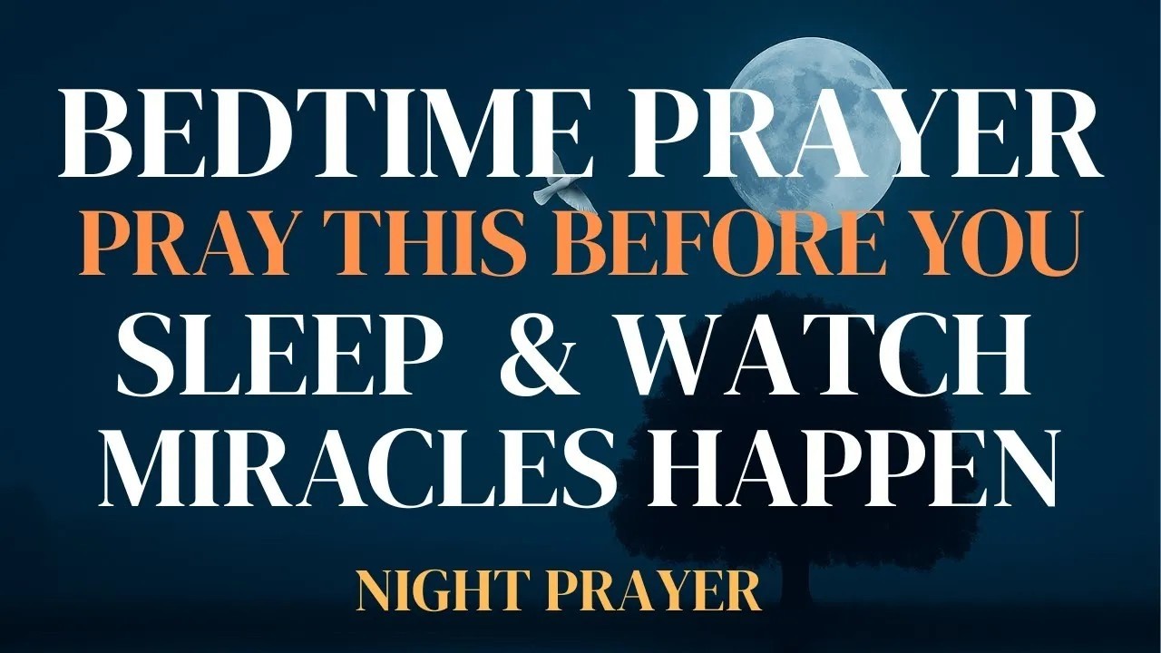 Lord, I Give You All My Fears Tonight 🌙 Powerful Night Prayer to Sleep in God’s Peace & Protection