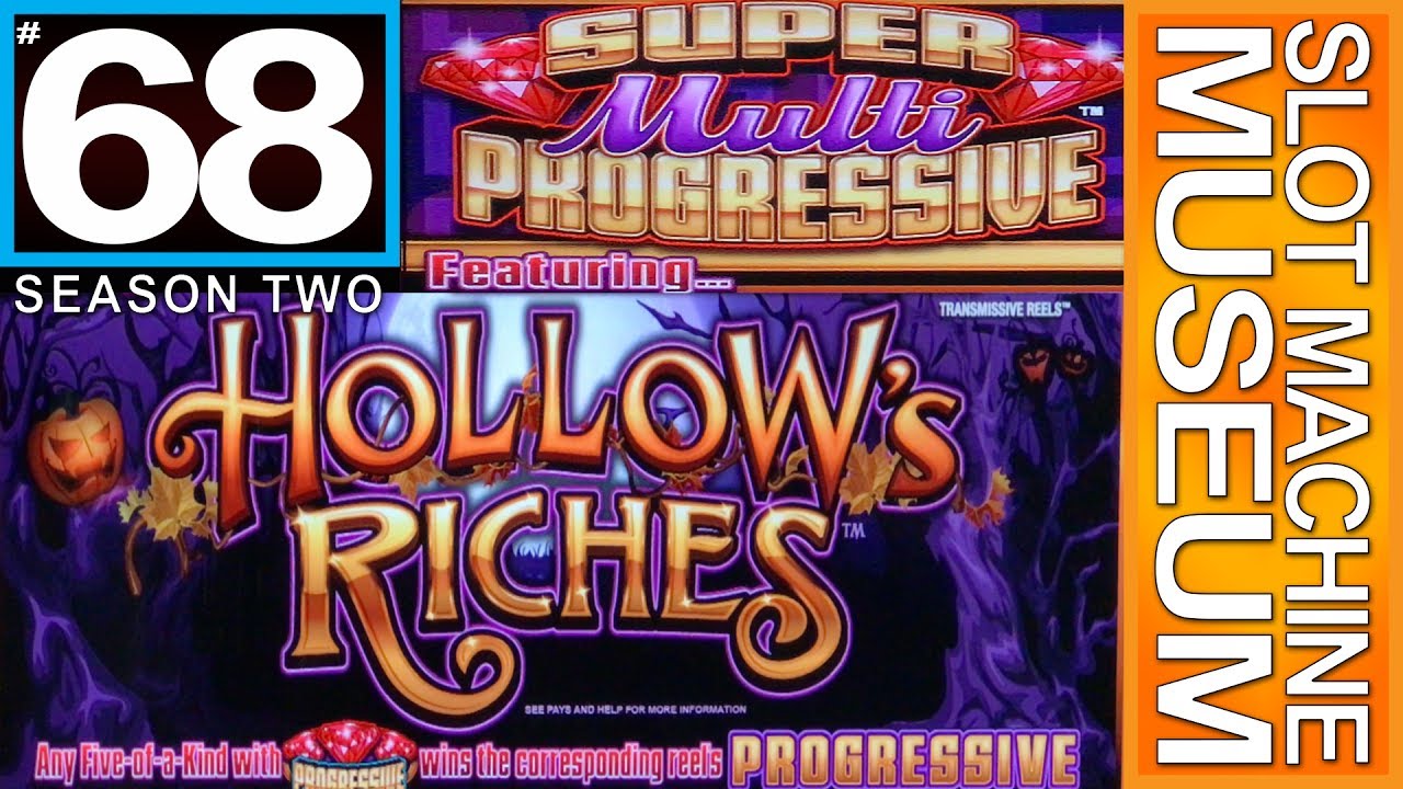 HOLLOW'S RICHES - SUPER MULTI-PROGRESSIVE (WMS)  - [Slot Museum] ~ Slot Machine Review