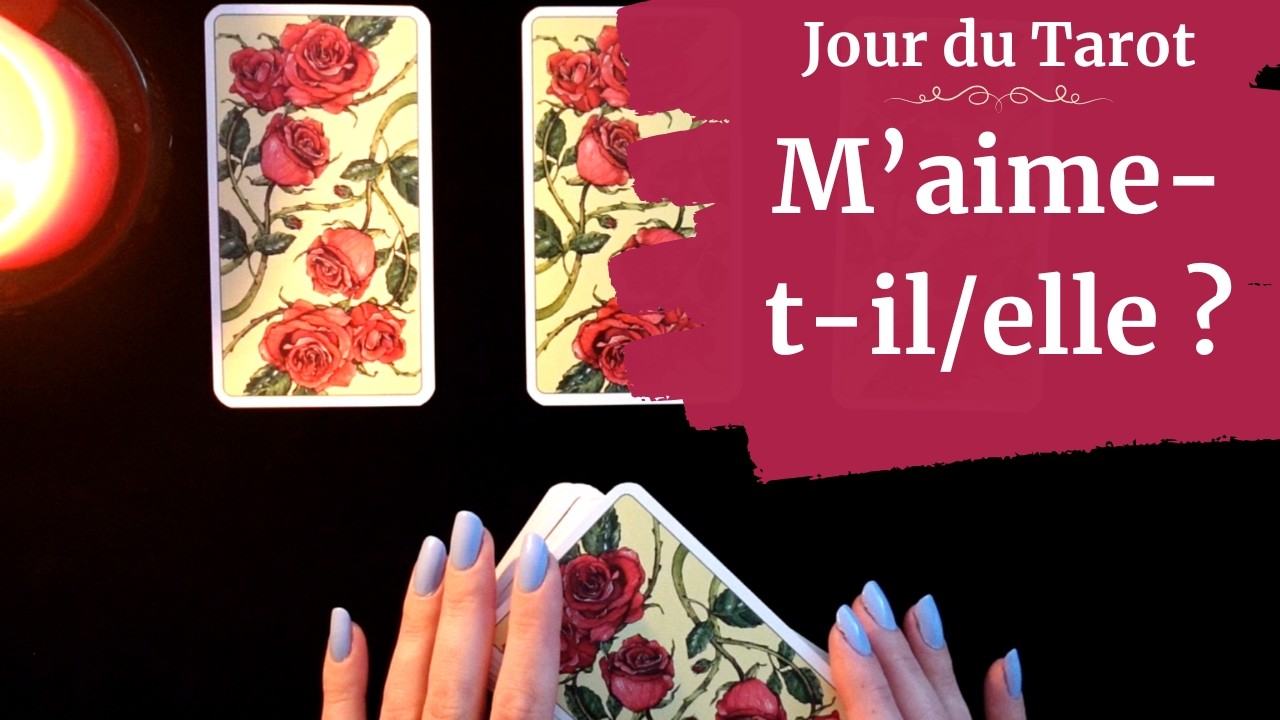 M'AIME-T-IL/ELLE ? - Tirage de Tarot à choix