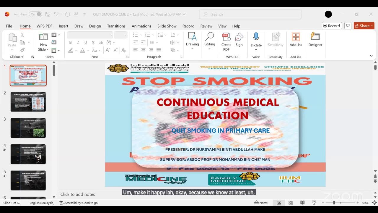 IIUM FHC CME: QUIT SMOKING PROGRAMME IN PRIMARY CARE