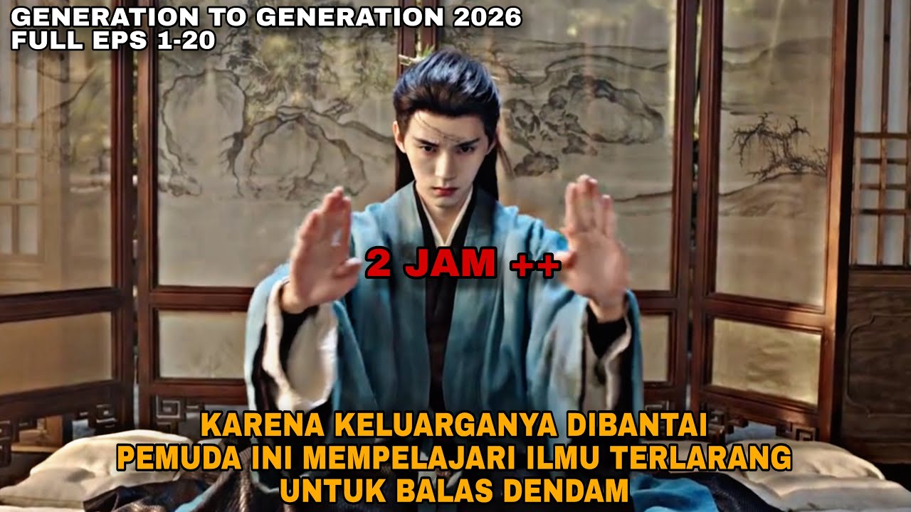 EP 1-20 - SENGAJA MEMPELAJARI ILMU TERLARANG UTK BALAS DENDAM KARENA KELUARGANYA DIBANTAI HABIS‼️