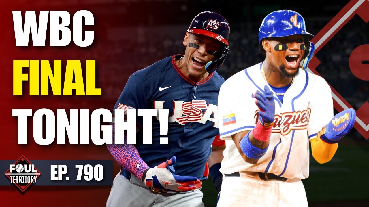 WBC Final Is Set: USA vs Venezuela Breakdown | Live From Pirates Spring Training | Foul Territory