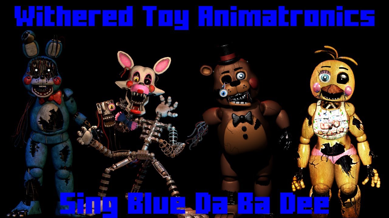 Withered Toy FNaF 2 Animatronics Sing Blue Da Ba Dee
