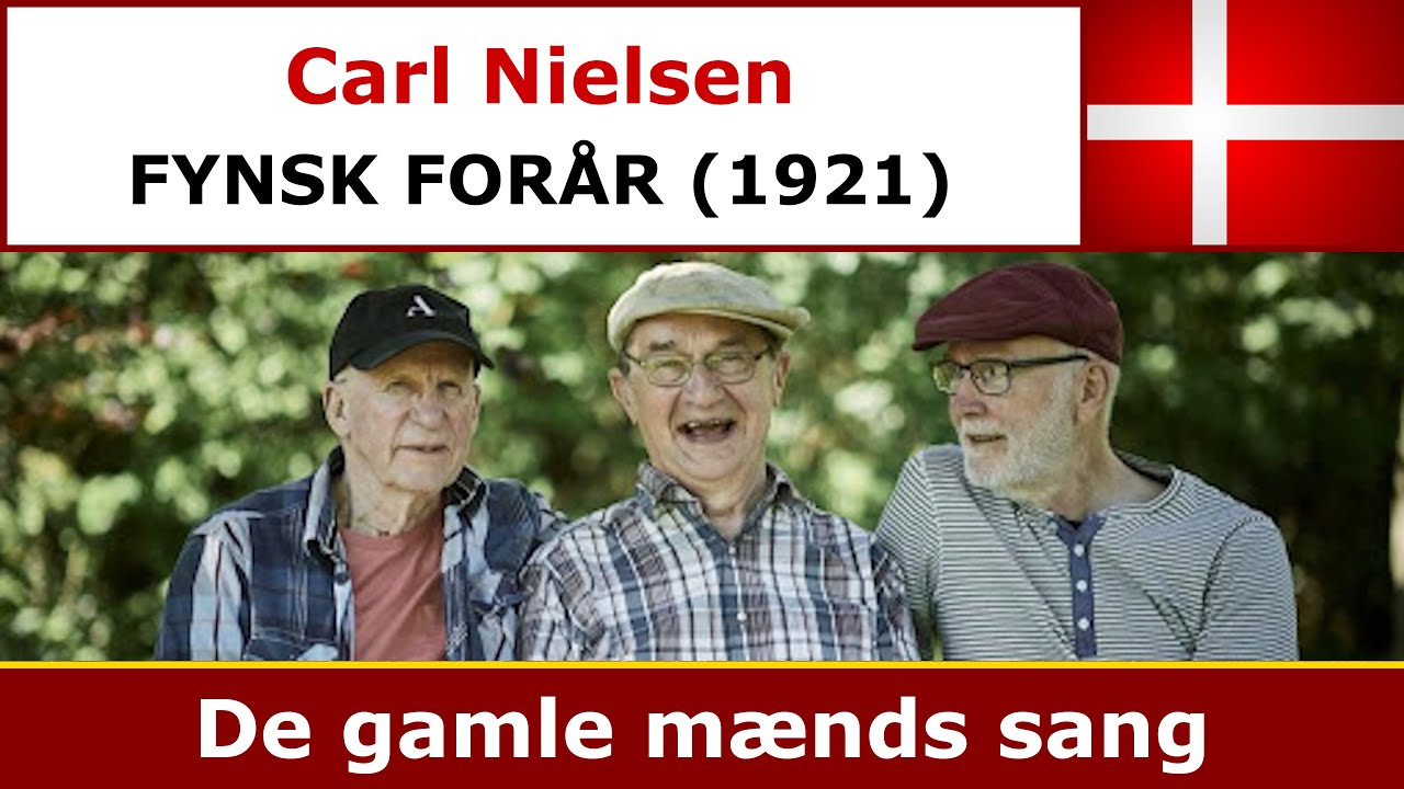 Carl Nielsen - Fynsk For&aring;r - De gamle