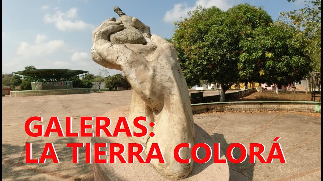 GALERAS, SUCRE: LA TIERRA COLORÁ