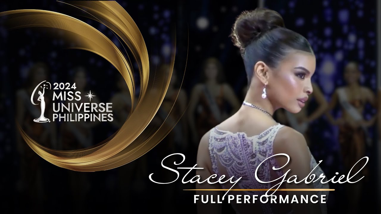 STACEY GABRIEL | Full Performance | Miss Universe Philippines 2024 #MUPH2024 #StaceyGabriel #Cainta