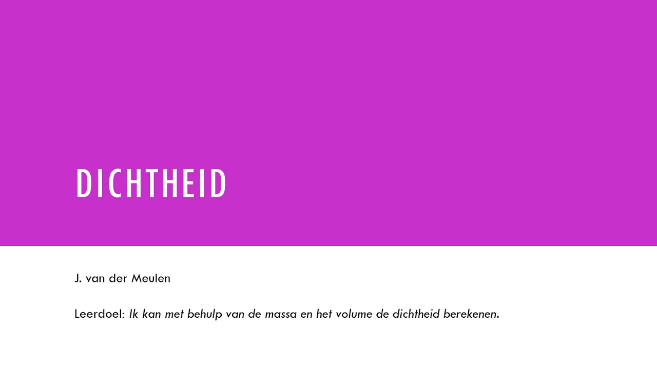 08 Dichtheid berekenen
