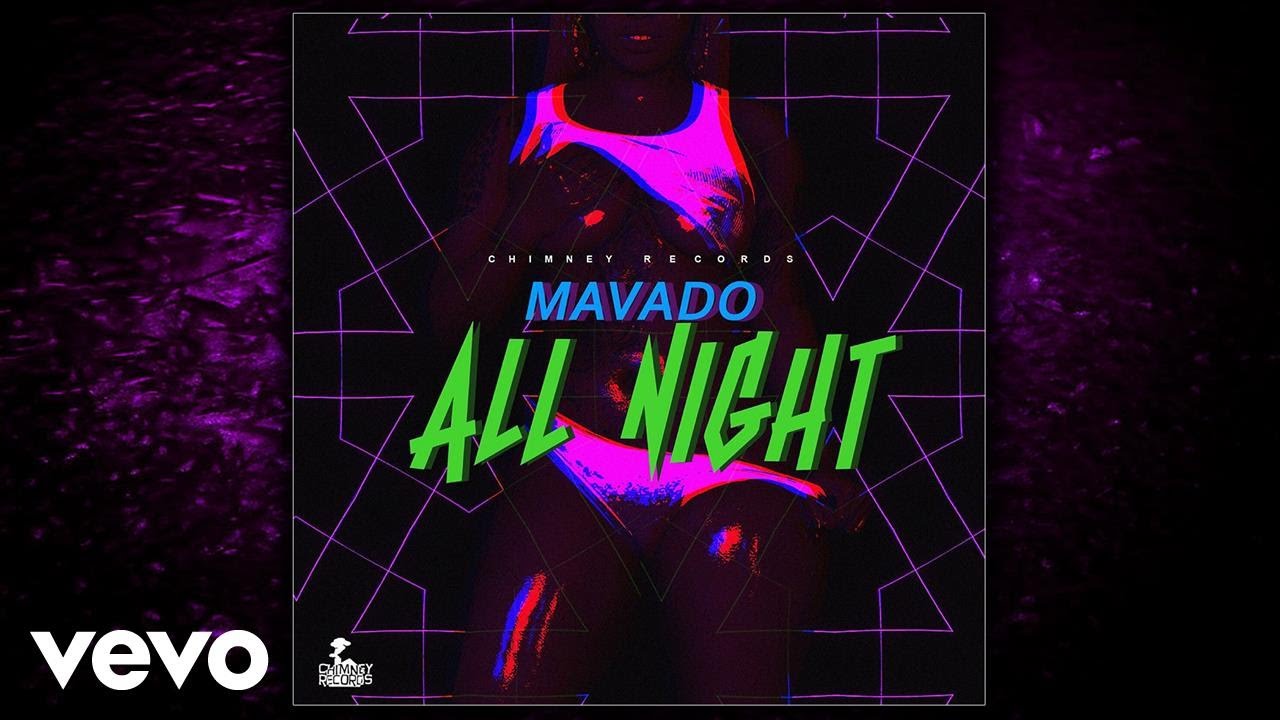 Mavado - All Night (Official Audio)