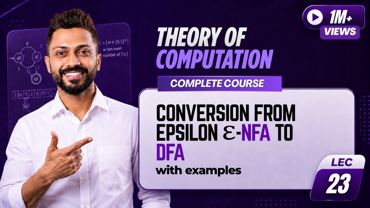 Lec-68: Conversion from Epsilon ε-NFA to DFA with example | Eliminate Epsilon ε-moves