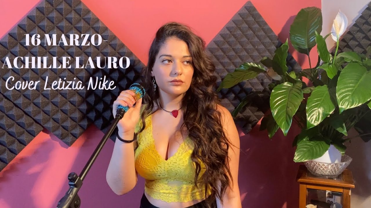 Achille Lauro, 16 Marzo- Letizia Nike Acoustic Cover