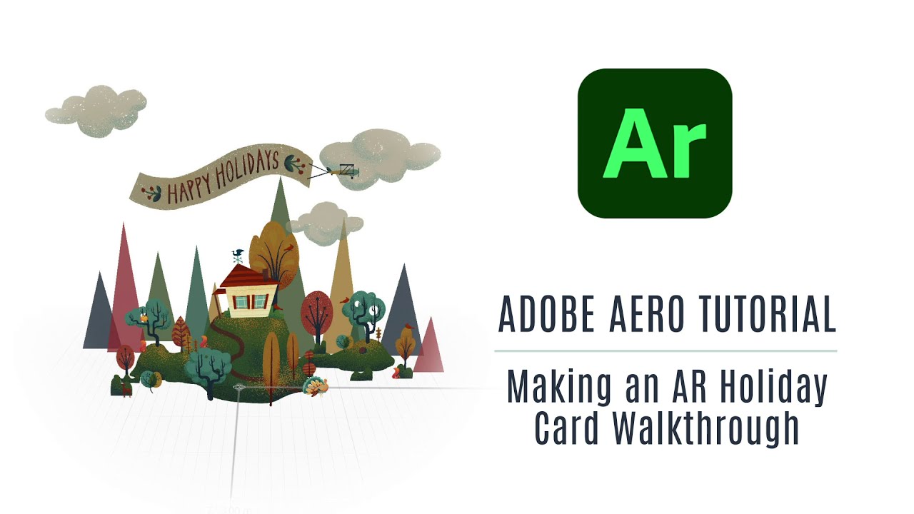 How to make an AR Holiday Card in Adobe Aero - Full Tutorial