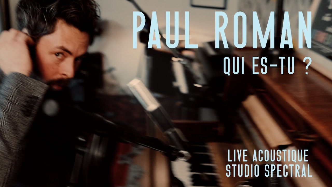 Qui es-tu ? (live acoustique) studio Spectral