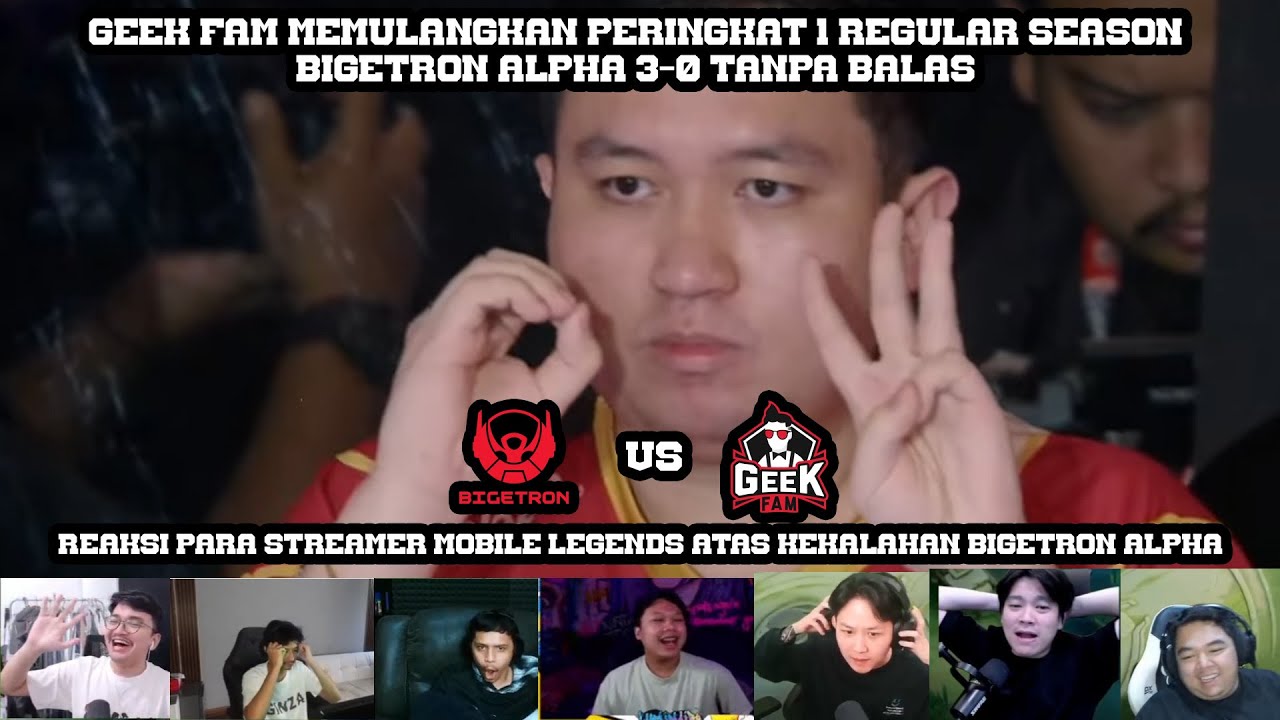 REAKSI STREAMER GEEK FAM 3-0 BTR ALPHA MPL ID S13 | PERINGKAT 1 REGULAR SEASON DIPULANGKAN GEEK FAM