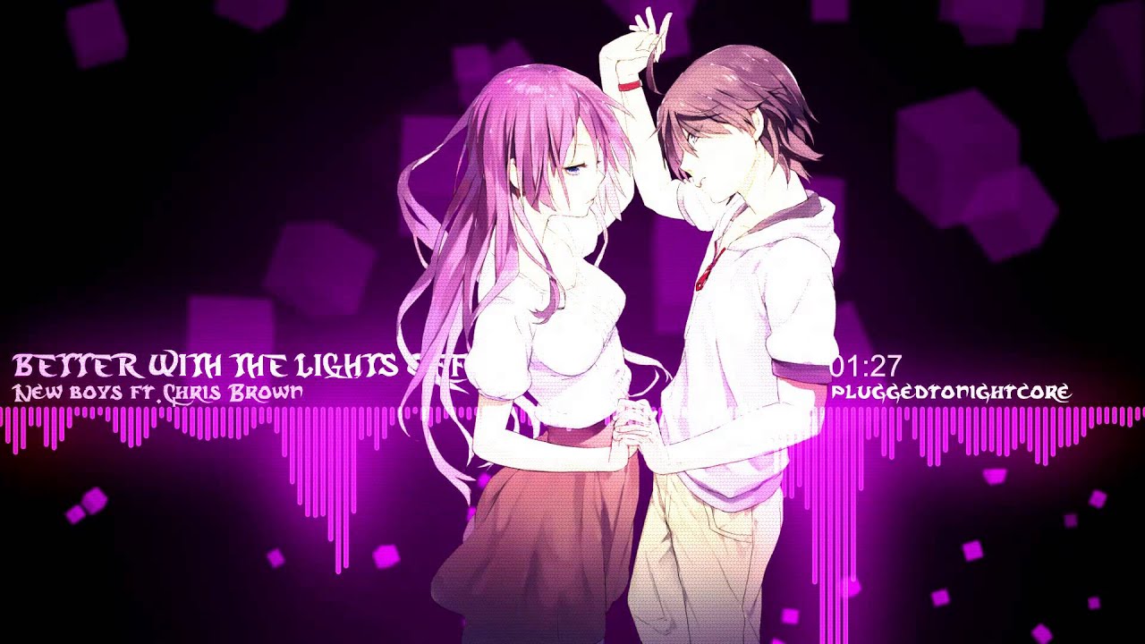 [Nightcore] Better With The Lights Off